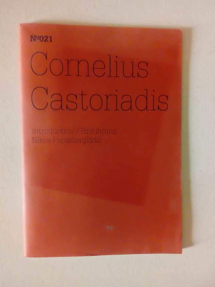 Cornelious Castoriadis Documenta 13
