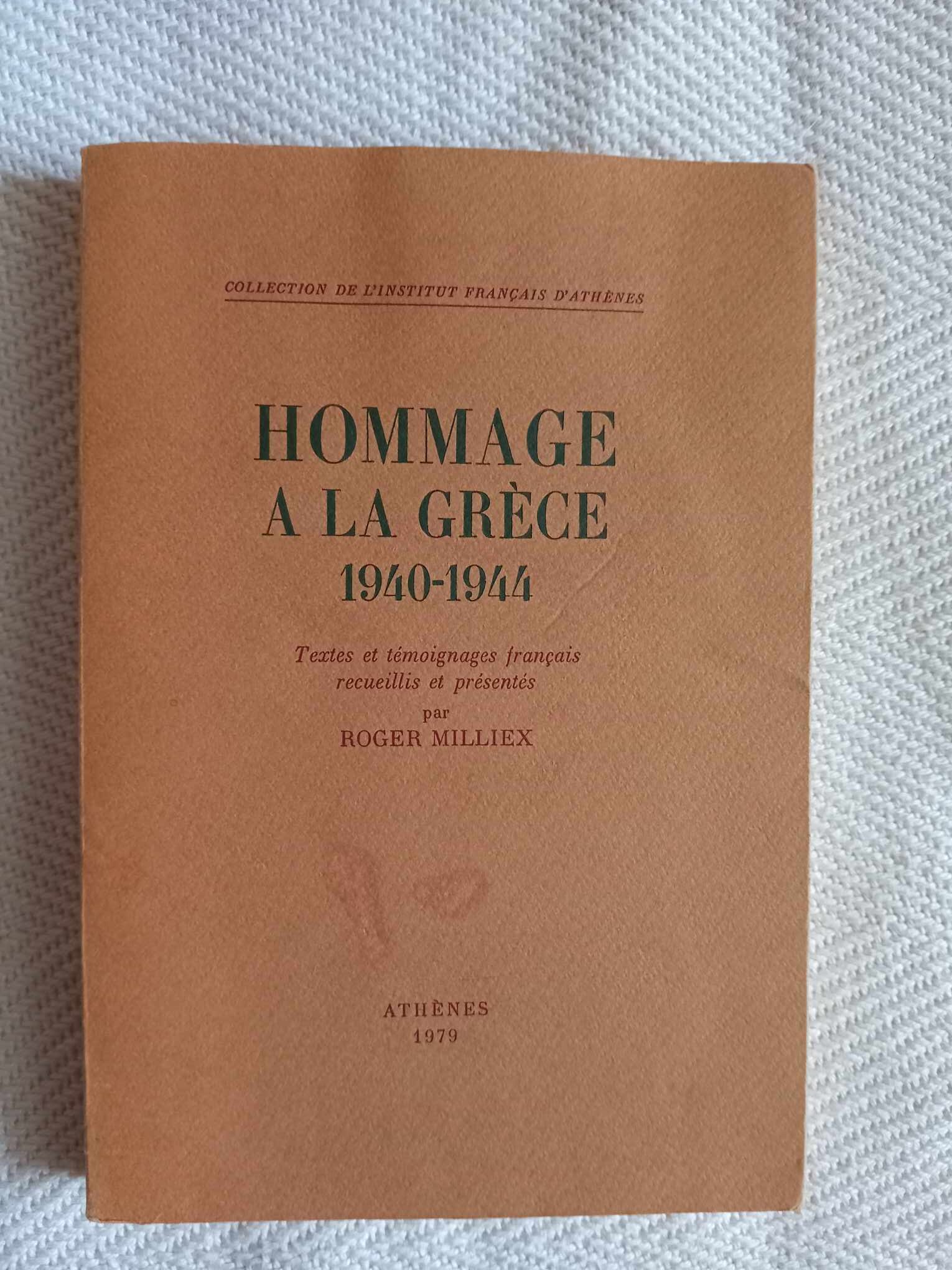 Hommage A La Grece 1940-1944 Athenes 1979